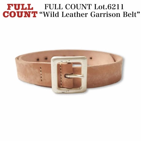 FULL COUNT Lot.6211 “Wild Leather Garrison Belt”