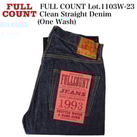 FULL COUNT Lot.1103W-23 Clean Straight Denim (One Wash)