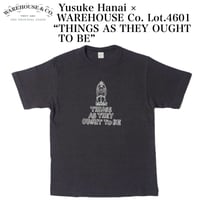 Yusuke Hanai × WAREHOUSE Co. Lot.4601 “THINGS AS THEY OUGHT TO BE”
