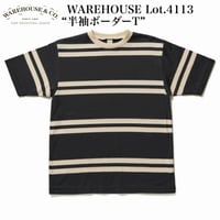 WAREHOUSE Lot.4113 “半袖ボーダーT”