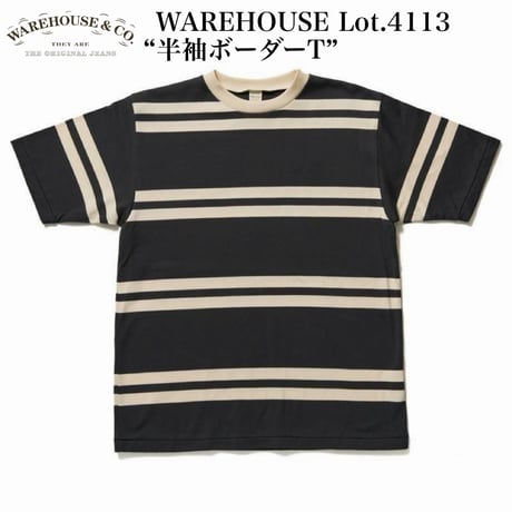 WAREHOUSE Lot.4113 “半袖ボーダーT”