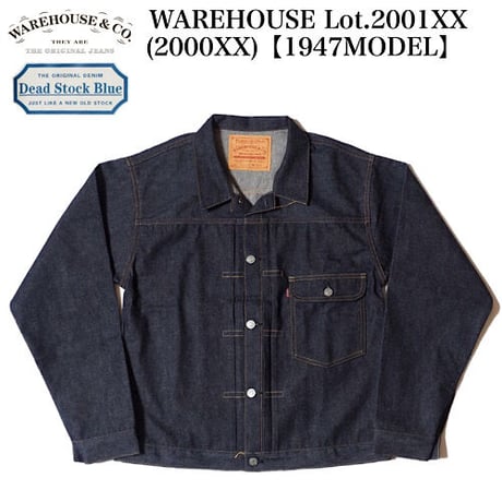 WAREHOUSE Lot.2001XX(2000XX)【1947MODEL】