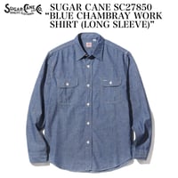 SUGAR CANE SC27850 “BLUE CHAMBRAY WORK SHIRT (LONG SLEEVE)”