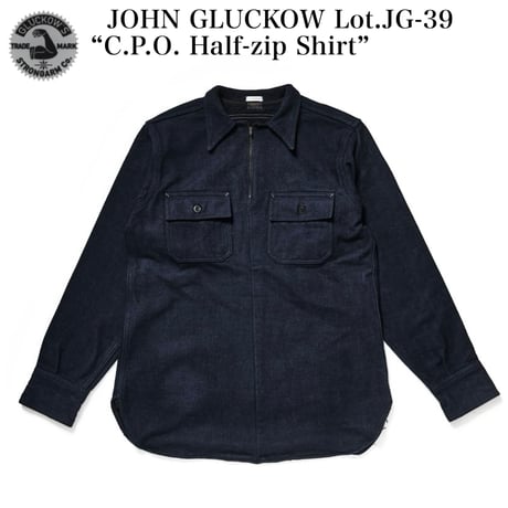 JOHN GLUCKOW Lot.JG-39 “C.P.O. Half-zip Shirt”