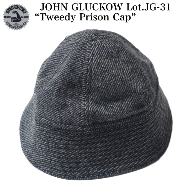 JOHN GLUCKOW Lot.JG-31 “Tweedy Prison Cap” | cr