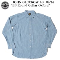 JOHN GLUCKOW Lot.JG-34 “BB Round Collar Oxford”