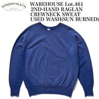 WAREHOUSE Lot.461 2ND-HAND RAGLAN CREWNECK SWEAT USED WASH(SUN BURNED)