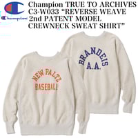 Champion TRUE TO ARCHIVES C3-W033 “REVERSE WEAVE 2nd PATENT MODEL CREWNECK SWEAT SHIRT”