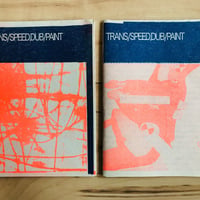 『TRANS/SPEED/,DUB/PAINT 』樋口朋之