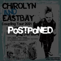 Chirolyn & EASTBAY Coupling Tour 2021 in 佐賀