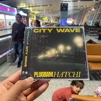 Plugram Hatchi - "City Wave" (CD)