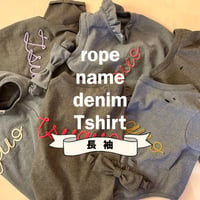 【長袖】rope name denim Tshirt【スリーブデザイン】