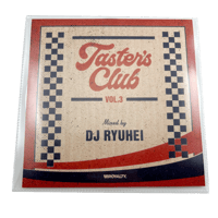 TASTER'S CLUB VOL.3 / DJ RYUHEI