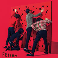 夜の本気ダンス「Fetish」（通常盤）