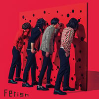 夜の本気ダンス「Fetish」（初回限定盤）