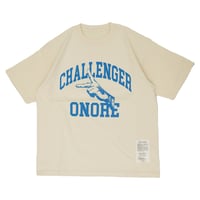 ONORE■ / CHALLENGER Tee / CREAM