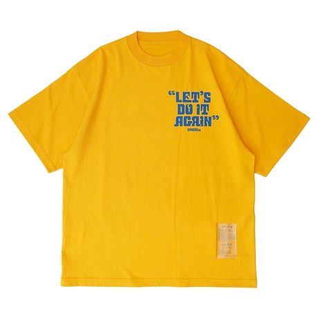 ONORE■ / "LET'S DO IT AGAIN" TEE / YELLOW