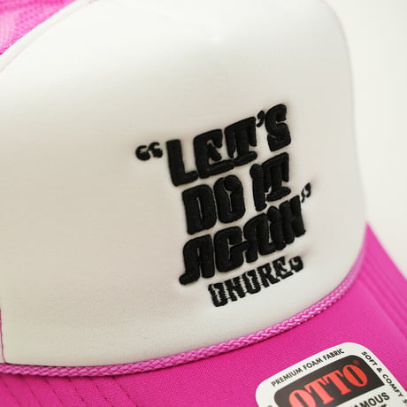 ONORE■ / "LET'S DO IT AGAIN" Mesh Cap / PINK×WHT