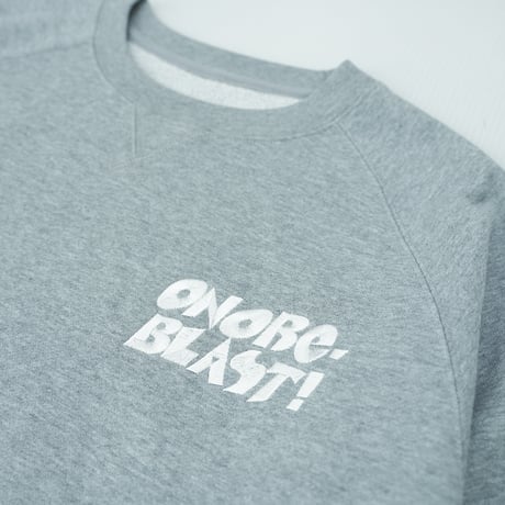 ONORE■ / BLAST - CREW NECK SWEAT / GRAY