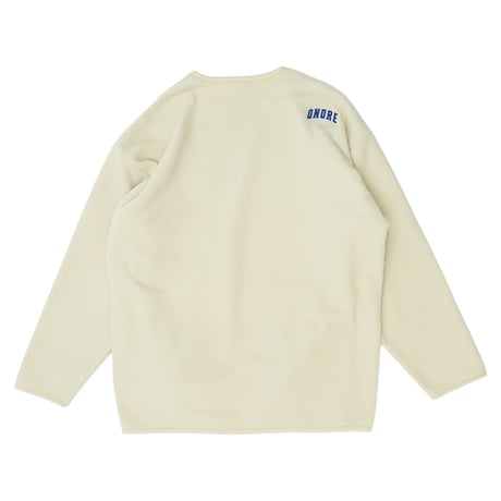 ONORE■ / ONR - Fleece Crew Neck / NATURAL