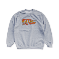 "VOTE FOR THE FUTURE." YARDSALEBROTHERS™ / Sweat
