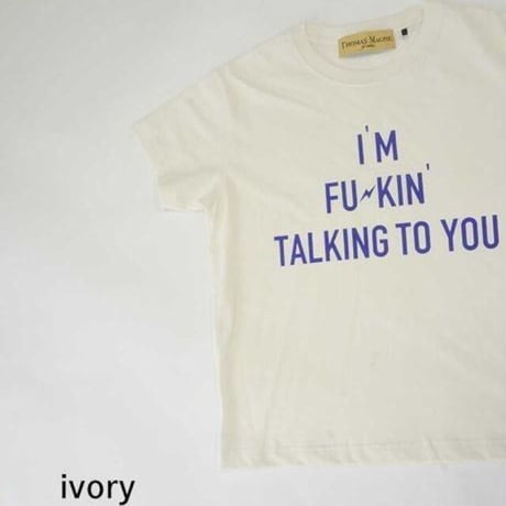 THOMAS MAGPIE　tee shirt big She don’ t look back【2232881】
