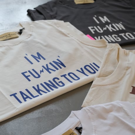THOMAS MAGPIE　tee shirt no sleeve I AM FU✳︎KIN TALKING TO YOU【2232872】