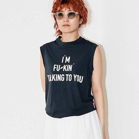 THOMAS MAGPIE　tee shirt no sleeve I AM FU✳︎KIN TALKING TO YOU【2232872】