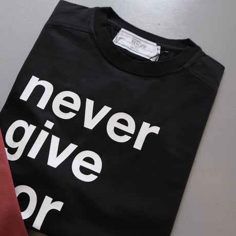 THOMAS MAGPIE　BIG T-shirt Never give【2213857】
