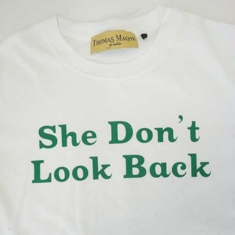 THOMAS MAGPIE　tee shirt mini She don’ t look back【2232876】