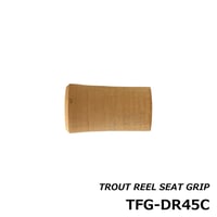 トラウトリールシート用グリップ[TFG-DR45C]