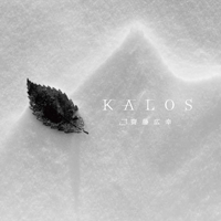 SIGNED　齋藤広幸「KALOS」