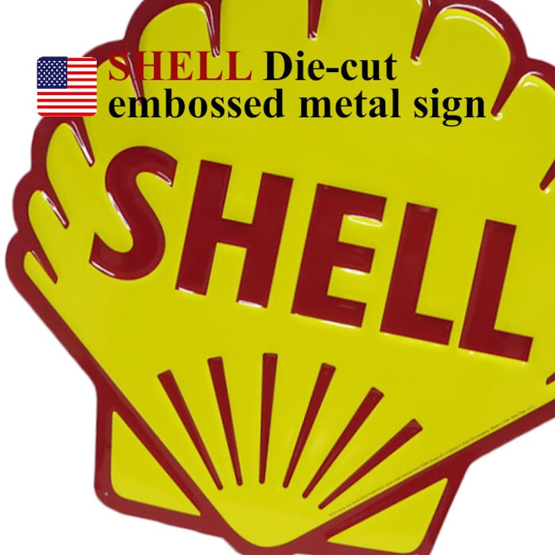 Die-cut embossed metal sign SHELLダイカット エンボスメタルサ...