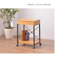 ＷＯＯＤ × ＳＴＥＥＬ ＷＡＧＯＮ / ＤＥＳＫ / デスクワゴン / サイドテーブル / natural , black