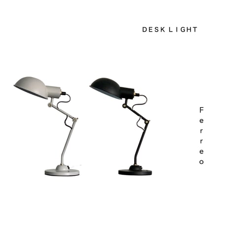Ferreo Desk lamp / フェレオ デスクランプ / GY , GD , BK / モダンインテリア / ビンテージライク / インダストリアル
