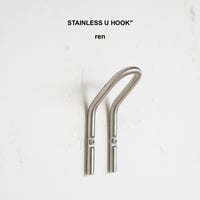 ren STAINLESS U HOOK / シンプルさと機能美を兼ね備えたステンレスパーツ / ステンレスフック
