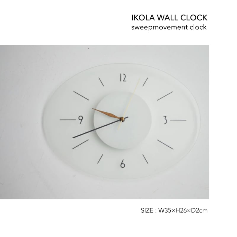 Ikola sweep movement clock / オーバルのフォルムにナチュラル