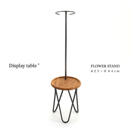 IRON × WOOD Display table & flower stand / 枝を支えるスタンドが付いた花台