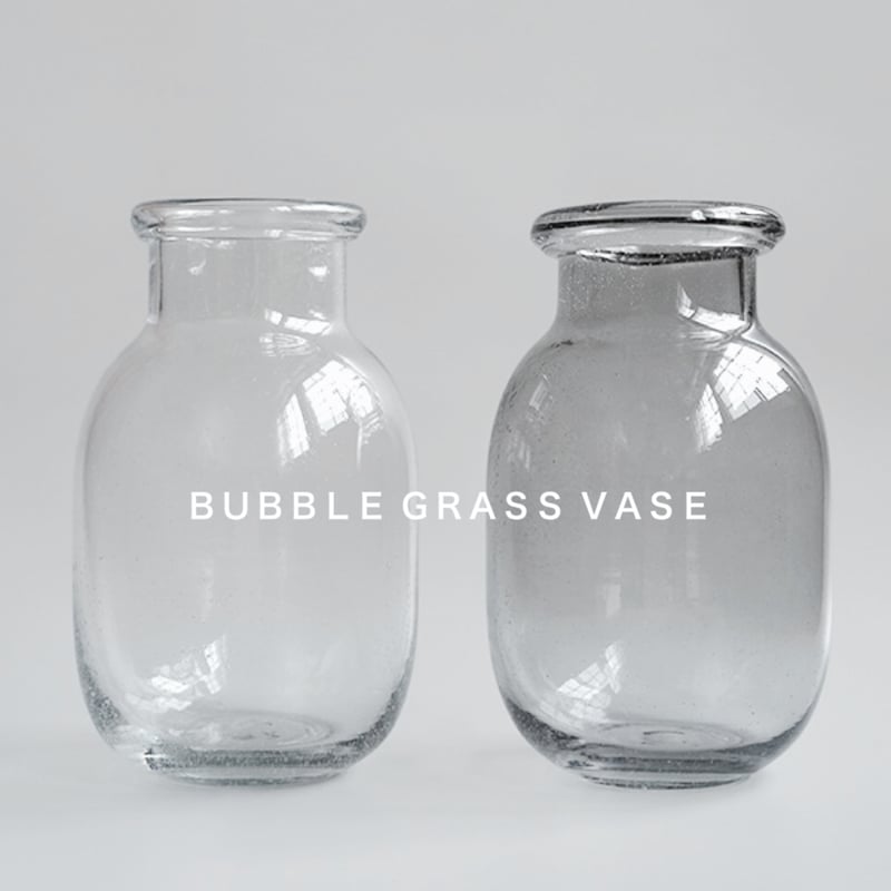 BUBBLE GRASS VASE / ガラスにランダムな気泡が入って