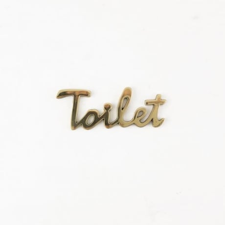 toilet " SIGN / IRON , BRASS / 文字 トイレサイン / サインプレート / 真鍮