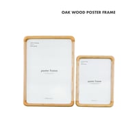 OAK WOOD POSTER FRAME / 美しい木目と自然な表情が魅力のA4サイズのポスターフレーム
