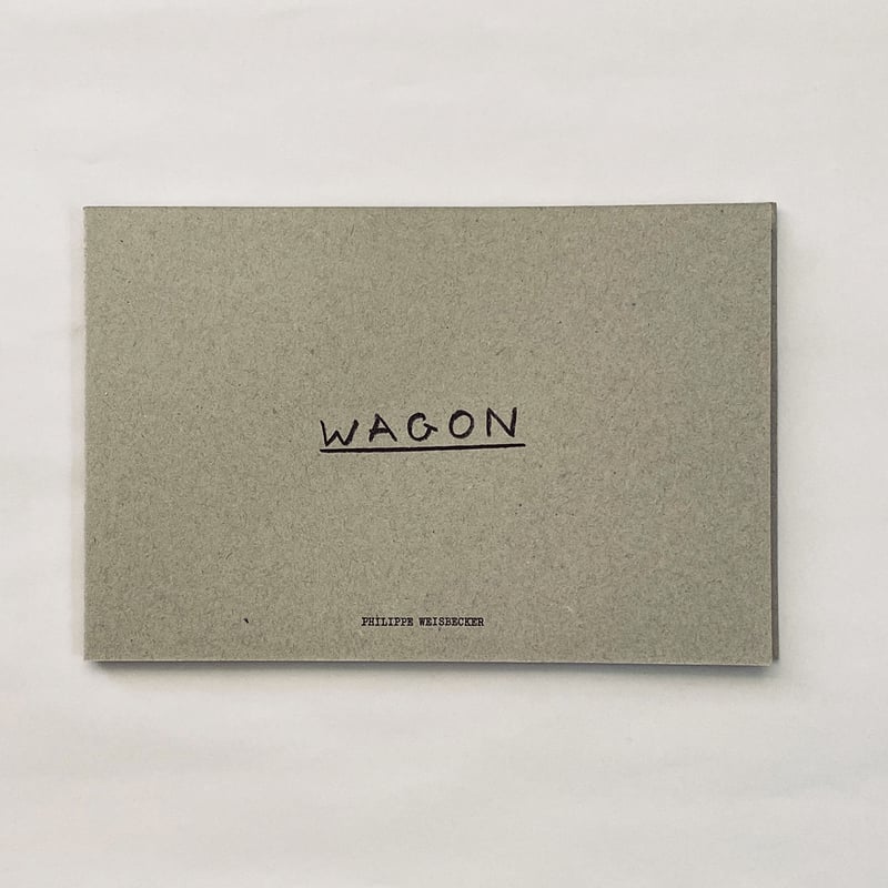 フィリップ・ワイズベッカー「WAGON」 | 888books