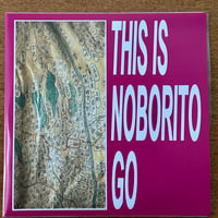 GO/THIS IS NOBORITO 7EP+CDS