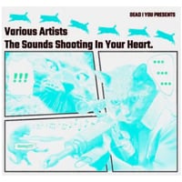 V.A/The Sounds Shooting In Your Heart