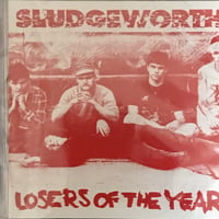 SLUDGEWORTH/Loser of the year LP