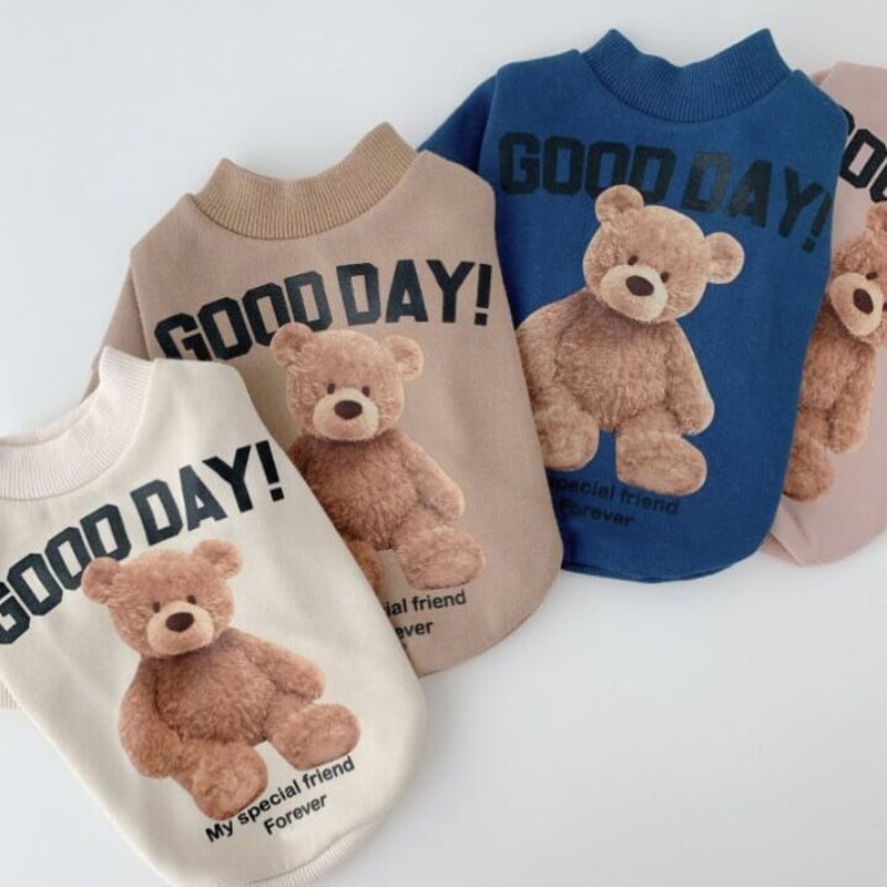 即納】くまちゃんトレーナー♡ GOOD DAY! | un seul dog's STORE 即納】くまちゃんトレーナー♡ GOOD DAY! | un seul dog's STORE