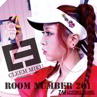 【CD】CLEEM MIKU 「ROOM NUMBER 201」