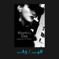 Monthly Zine 2020.11  in Tokyo【A5サイズ 48p 完全版】