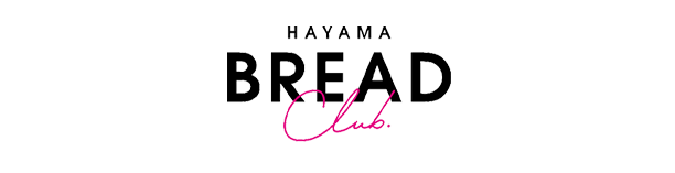 HAYAMA BREAD Club