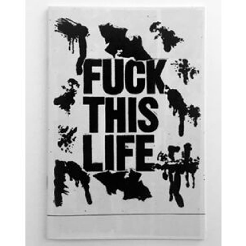絶版‼️ FUCK THIS LIFE X HATE BOOK 絶版‼️ FUCK THIS LIFE X HATE BOOK 絶版‼️ FUCK THIS LIFE X